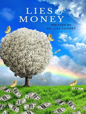 cover image of The Lies of Money